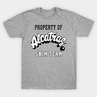 Property Of Alcatraz Swimming Team T-Shirt